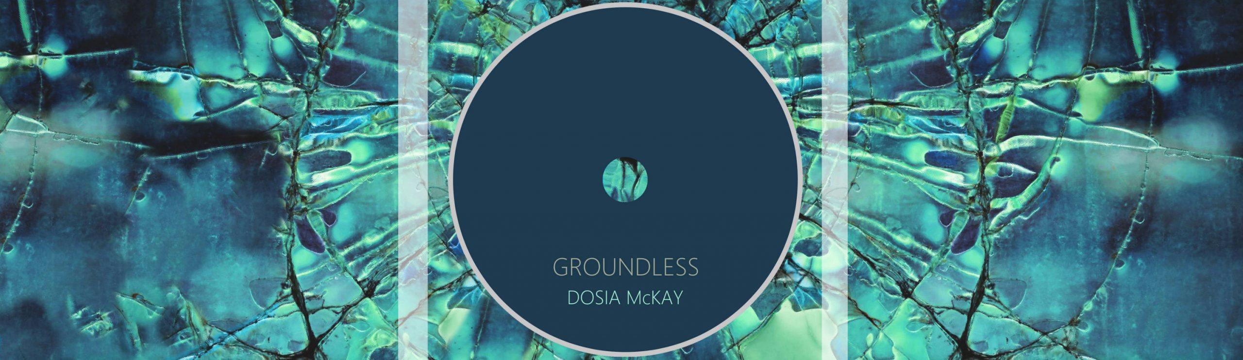 Dosia McKay Groundless